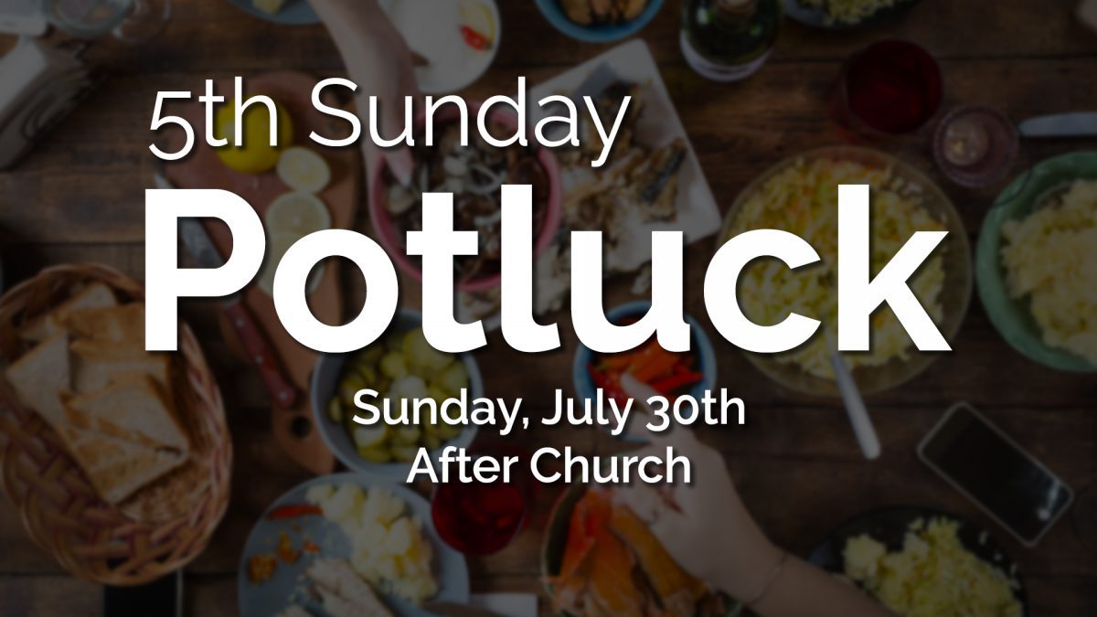 5th Sunday Potluck